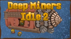 Deep Excavation Idle 2